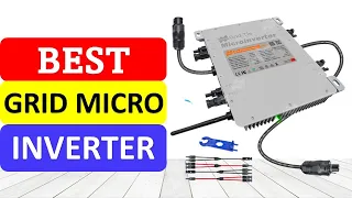 TOP 10 Best Grid Micro Inverter in 2022