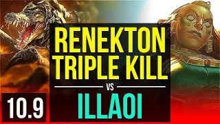 RENEKTON vs ILLAOI (TOP) | Triple Kill, 500+ games, 2 early solo kills | KR Grandmaster | v10.9