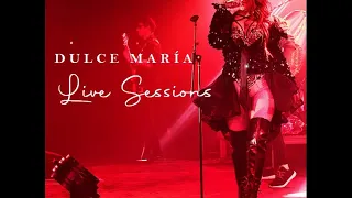 Dulce María - 22 - Rompecorazones (Live Sessions)