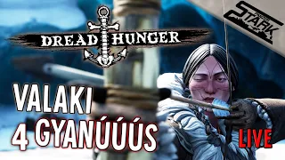 Dread Hunger - 4.Rész (Ki a Gyanús?! MINDENKI! /The Summit Pálya) - Stark LIVE