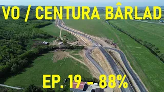 [Ep. 19 - 88%+] Varianta Ocolitoare/Centura Bârlad, Filmată Integral, CONCELEX [02.05.2024]