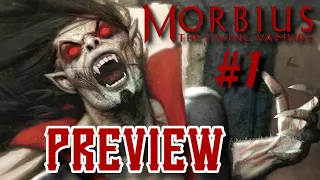 Morbius The Living Vampire #1PREVIEW | Creepy and Suspenseful!