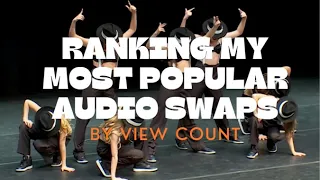 Ranking My Most Popular Audio Swaps by View Count!