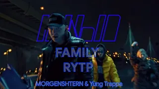 MORGENSHTERN & Yung Trappa - FAMILY | RYTP