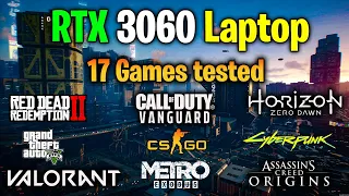 RTX 3060 Laptop | 17 Games tested in 2021