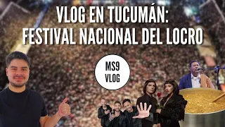 En Tucumán: FESTIVAL NACIONAL DEL LOCRO #vlog4