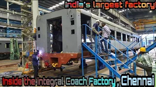 A virtual Tour to Integral coach factory,Chennai|India's largest coach manufacturer|inside the ICF