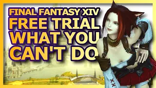 Final Fantasy XIV Free Trial Guide - What you can't do as a FFXIV Trial Player