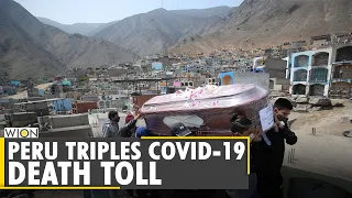 Coronavirus Update: Peru nearly triples its COVID-19 death toll | WION World News | English News