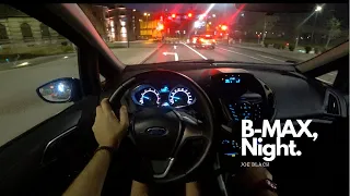 Ford B-MAX  Night 1.0 EcoBoost 74 kW /101 HP 4K | POV Test Drive #088 Joe Black