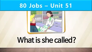 Reading for Kids | 80 Jobs | Unit 51 | What is the woman called?