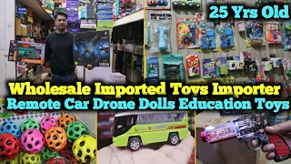 IMPORTED TOYS WHOLESALE MARKET SADAR BAZAR | IMPORTER & WHOLESALER TOYS | Toys wholesale market