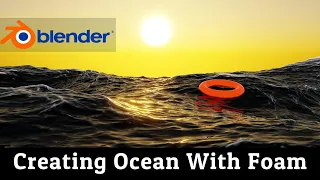 Creating Ocean With Foam | Blender 3.3 Tutorial