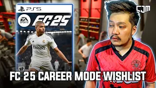 EA Sports FC 25 Career Mode Wishlist