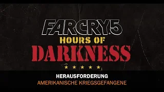 Far Cry 5 Hours of Darkness US Prisoner Locations - Leave no one behind Trophy Guide