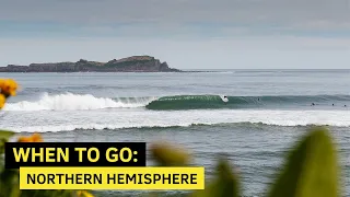 When To Go: Northern Hemisphere (Surf Trip Season Guide) || Part 1