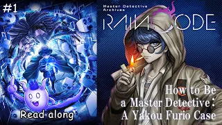 (SPOILER WARNING) How To Be Master Detective: Yakou Furio Case Read Along #1 (Rain Code)