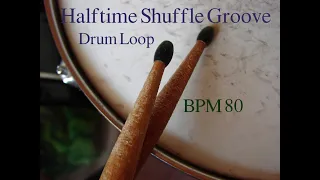 [Drum Loop]Halftime Shuffle groove 80BPM