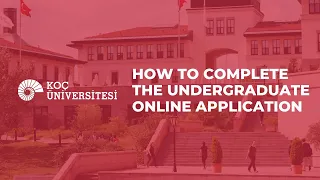 How to Complete the Undergraduate Online Application Form Tutorial - Fall 2022