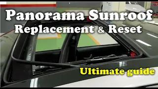 Panorama Sunroof Replacement and Reset- Ultimate guide for KIA and Hyundai Cars