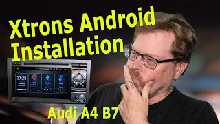 Installing Xtrons Radio - Audi A4 B7