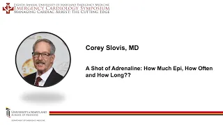 ECS23 Corey Sloves A Shot of Adrenaline: How Much Epi, How Often and How Long?