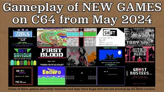 Gameplay of New C64 Games from May 2024