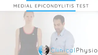 Medial Epicondylitis Test | Clinical Physio