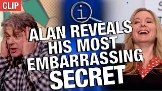 QI | Alan Reveals His Most Embarrassing Secret