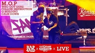 M.O.P - WHO GOT GUNZ, FOLLOW INSTRUCTION, G-BUILDING, CALM DOWN - LIVE at the Out4Fame Festival 2014