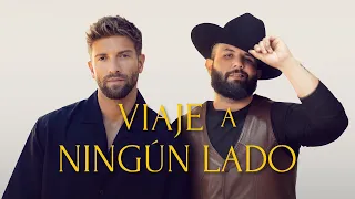 Pablo Alborán, Carín León - Viaje a ningún lado (Videoclip Oficial)