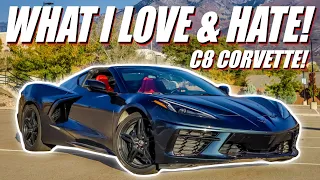 7 THINGS I LOVE and 5 THINGS I HATE about the C8 CORVETTE!