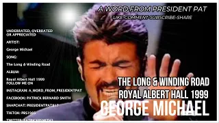 George Michael - The Long & Winding Road (Royal Albert Hall 1999) - REACTION VIDEO