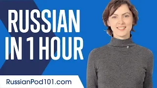 Learn Russian in 1 Hour - ALL You Need to Speak Russian