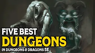 The Five Best Dungeons Published for D&D 5e