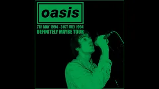 Oasis -  May-July 1994 -Custom  Live Album