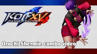 KoF XV: Orochi Shermie combo video