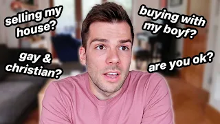 Buying a House with my Boyfriend, Being Gay and Christian & My House with Lucy!