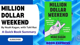 Million Dollar Weekend - A Book Summary