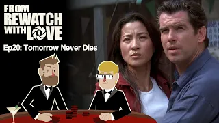The Quest for Ratings - Tomorrow Never Dies (1997) || From Rewatch with Love Ep20