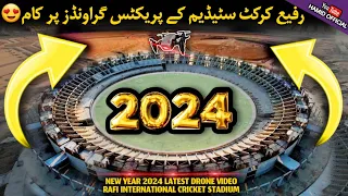 FINALLY🤩 Drone Video 2024 Rafi International cricket stadium work on Practice Grounds Latest Updates