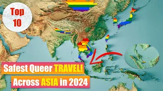 Asia's Safest LGBTQ Travel Destinations for 2024