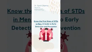 First Signs of STD’s in Men | Dr. Sumit Sharma Urologist #menshealth #youtubeshorts