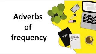 Прислівники частотності в англійській мові. Adverbs of frequency