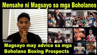 Mensahe ni Magsayo sa mga Boholanos | Magsayo may advice sa mga Boxing Prospects ng Bohol