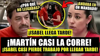 La vez que Martín Vaca por poco DESPIDE a su hija Isabel POR LLEGAR TARDE A TRABAJAR!