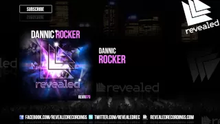 Dannic - Rocker [OUT NOW!]