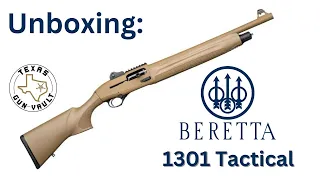 Unboxing: Beretta 1301 Tactical Shotgun in FDE