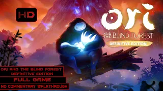 Ori and the Blind Forest: Definitive Edition | Full Game | 100% Walkthrough No Commentary | [PC]