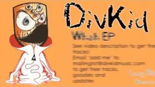 DivKid - Whah (Alex Grekov Remix)